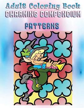 Paperback Adult Coloring Book Charming Compendium Patterns: Mandala Coloring Book