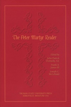 The Peter Martyr Reader - Book  of the Peter Martyr Vermigli Library