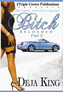Paperback Bitch Reloaded, Part 2 Book