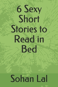 6 Sexy Short Stories to Read in Bed