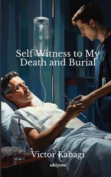 Paperback Self Witness to My Death and Burial Book