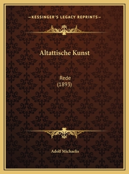 Altattische Kunst: Rede (1893)