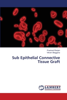 Paperback Sub Epithelial Connective Tissue Graft Book