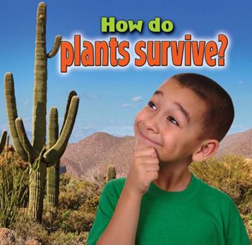 Paperback How Do Plants Survive? Book