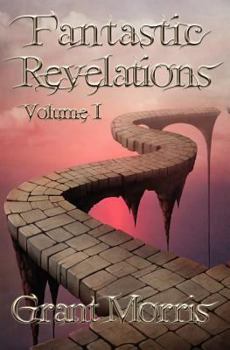Paperback Fantastic Revelations Vol. 1 Book