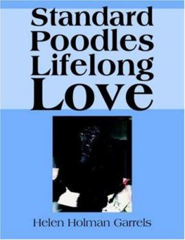 Paperback Standard Poodles Lifelong Love Book