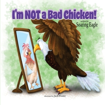 Paperback I'm NOT a Bad Chicken! Book