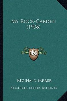 Paperback My Rock-Garden (1908) Book