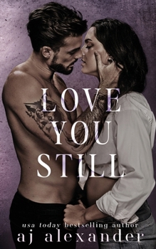 Paperback Love You Still: A Second Chance Small Town Romance Book