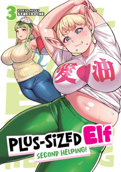 Paperback Plus-Sized Elf: Second Helping! Vol. 3 Book