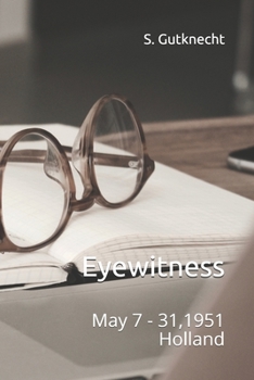 Paperback Eyewitness: May 7 - 31,1951 Holland Book