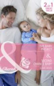 Paperback The Baby Project: AND Second Chance Baby (Mills & Boon Cherish) Book