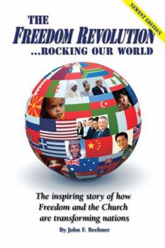 Hardcover The Freedom Revolution...Rocking Our World - New Edition Book