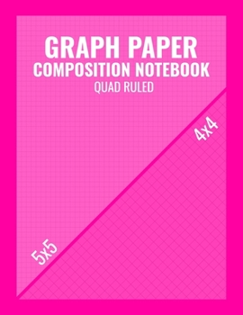 Paperback Graph Paper Composition Notebook Quad Ruled: Graphing Coordinate Grid 5x5 4x4 Doubled Sided Book