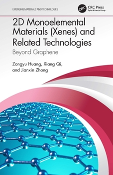 Hardcover 2D Monoelemental Materials (Xenes) and Related Technologies: Beyond Graphene Book