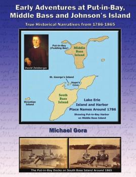 Early Adventures at Put-in-Bay, Middle Bass and Johnson's Island