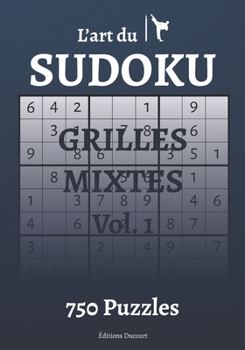 Paperback L'art du Sudoku Grilles Mixtes [French] Book