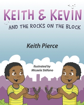 Paperback Keith & Kevin and the Rocks on the Block Book