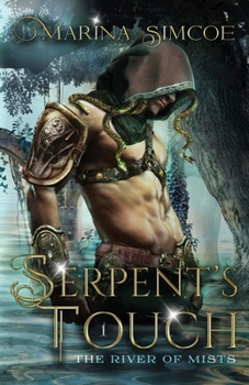 Serpent's Touch - Book #1 of the Serpent's Touch