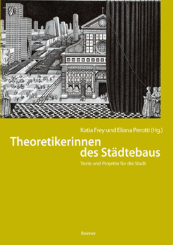 Paperback Theoretikerinnen Des Stadtebaus: Texte Und Projekte Fur Die Stadt Book
