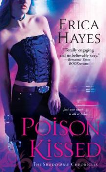 Poison Kissed - Book #3 of the Shadowfae Chronicles