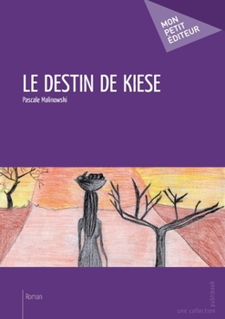 Paperback Le Destin de Kiese [French] Book