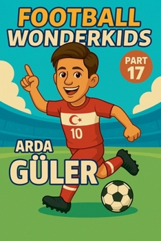 Paperback Football Wonderkids: Arda Güler Book