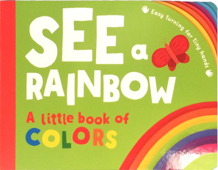 Board book See a Rainbow Book
