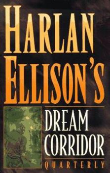 Paperback Harlan Ellison's Dream Corridor Quarterly Book