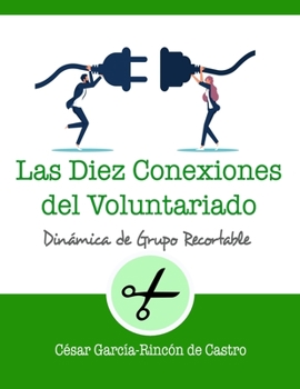 Paperback Las diez conexiones del voluntariado [Spanish] Book