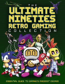 Hardcover The Ultimate Nineties Retro Gaming Collection Book