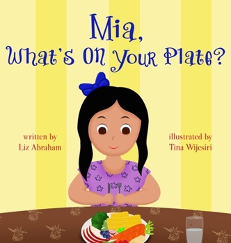 Hardcover Mia, What's On Your Plate? Book