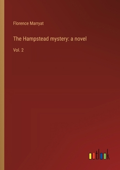 Paperback The Hampstead mystery: a novel: Vol. 2 Book