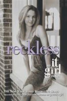 Reckless (It Girl, Book 3) - Book #3 of the It Girl