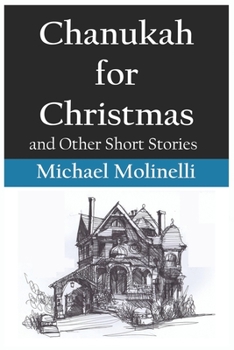 Paperback Chanukah for Christmas: and Other Short Stories Book
