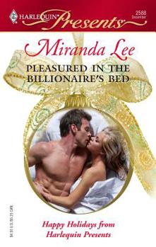 Mass Market Paperback Pleasured in the Billionaire's Bed: Ruthless Book