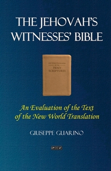 Paperback The Jehovah's Witnesses' Bible: An Evaluation of the Text of the New World Translation Book