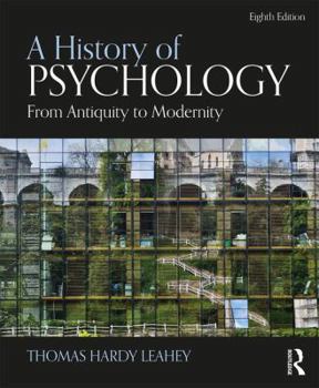 Hardcover A History of Psychology: From Antiquity to Modernity Book