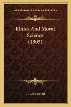 Paperback Ethics And Moral Science (1905) Book
