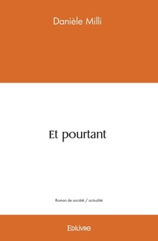 Paperback Et pourtant [French] Book