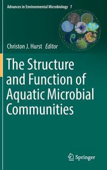 Hardcover The Structure and Function of Aquatic Microbial Communities Book