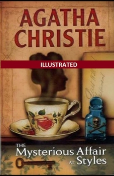 The Mysterious Affair at Styles Illustrated