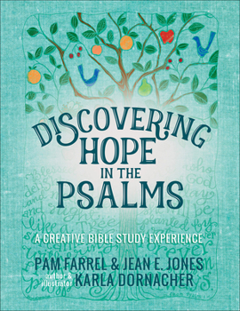 Paperback Discovering Hope in the Psalms: A Creative Devotional Study Experience Book