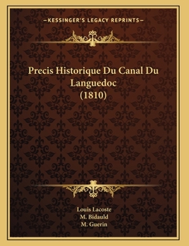 Paperback Precis Historique Du Canal Du Languedoc (1810) [French] Book