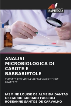 Paperback Analisi Microbiologica Di Carote E Barbabietole [Italian] Book