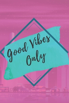 Paperback Good vibes only NOTEBOOK: 6'x9' notebook 120 pages Book