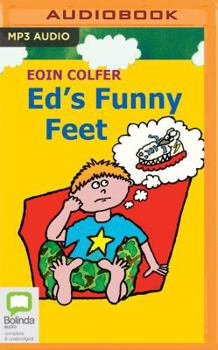 Ed's Funny Feet (O'Brien Flyers S.) - Book #2 of the O'Brien Flyers