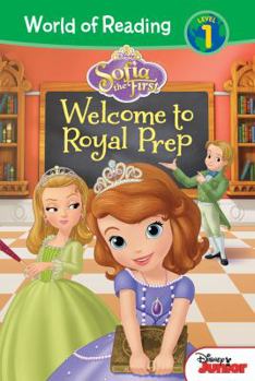 Library Binding Sofia the First: Welcome to Royal Prep: Welcome to Royal Prep Book