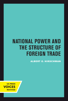 Paperback National Power and the Structure of Foreign Trade Book