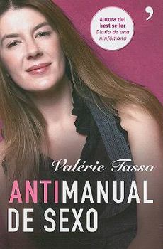 Paperback Antimanual del sexo (Spanish Edition) Book